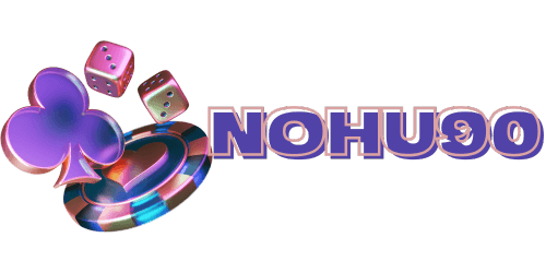 Nohu90 Khám Phá Thế Giới Giải Trí Trực Tuyến Đỉnh Cao - Cơ Hội Trúng Thưởng Khổng Lồ