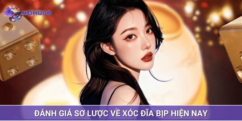 Đánh giá sơ lược về xóc đĩa bịp hiện nay Đánh giá sơ lược về xóc đĩa bịp hiện nay