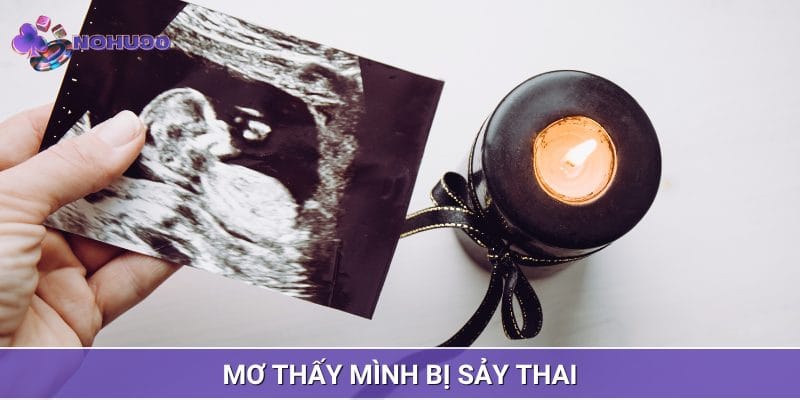 Mộng thấy mình sảy thai là cảnh báo về những điều sắp thay đôi Mộng thấy mình sảy thai là cảnh báo về những điều sắp thay đôi