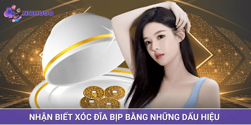 Nhận biết xóc đĩa bịp bằng những dấu hiệu và kết quả Nhận biết xóc đĩa bịp bằng những dấu hiệu và kết quả