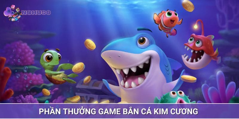 Giải thưởng đặc biệt trong bắn cá kim cương Giải thưởng đặc biệt trong bắn cá kim cương