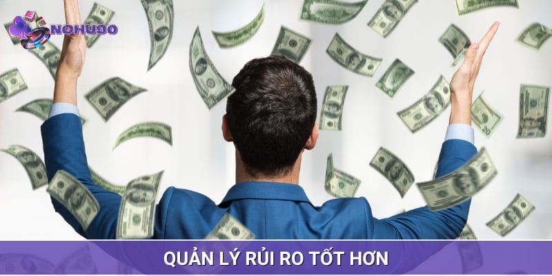 Nắm vững được các quy luật sẽ giúp bạn quản lý rủi ro cho chính mình Nắm vững được các quy luật sẽ giúp bạn quản lý rủi ro cho chính mình