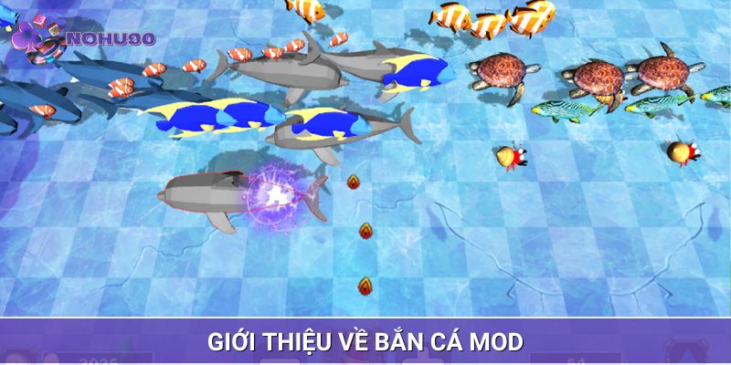 Giới thiệu game hot bắn cá MOD