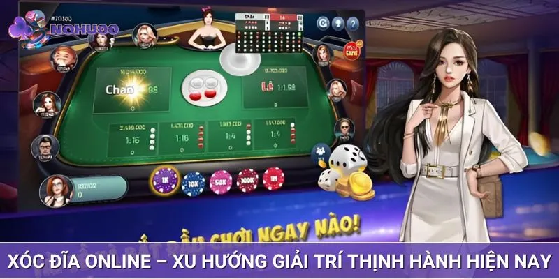 Xóc đĩa online được yêu thích nhất trên thị trường giải trí trực tuyến
